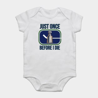 Just once, please.. Baby Bodysuit